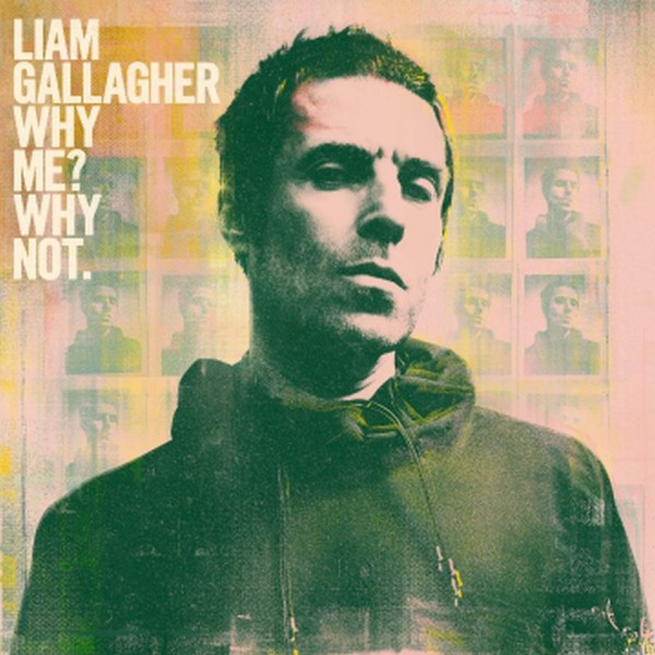 Liam Gallagher - Why Me? Why Not. (1LP)